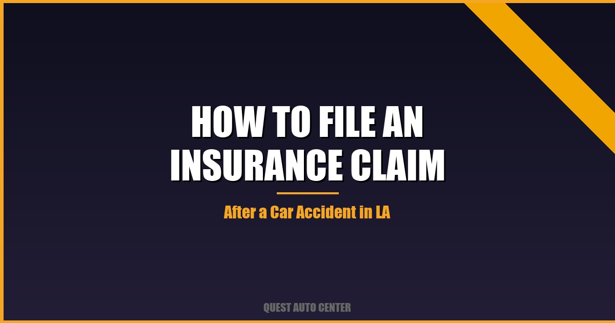 How to File an Insurance Claim After a Car Accident in Los Angeles